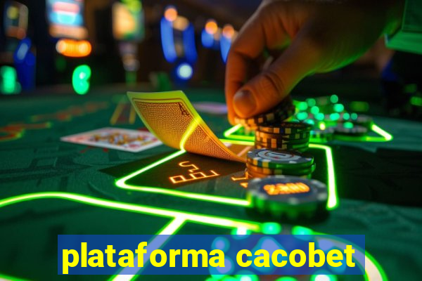 plataforma cacobet